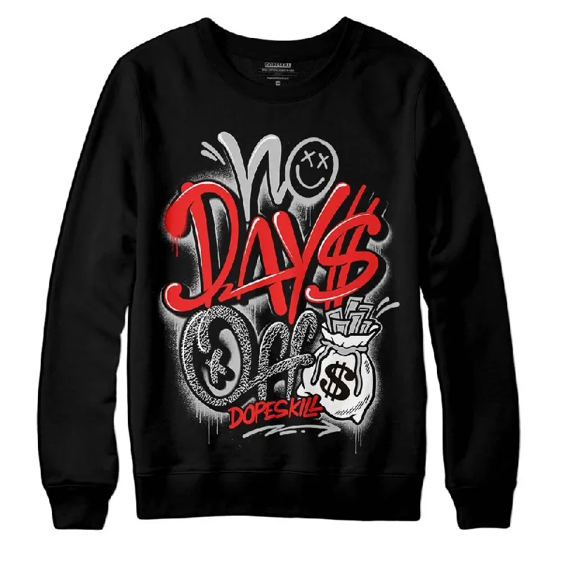 AJ Spizike Bred DopeSkill Sweatshirt No Days Off Graphic